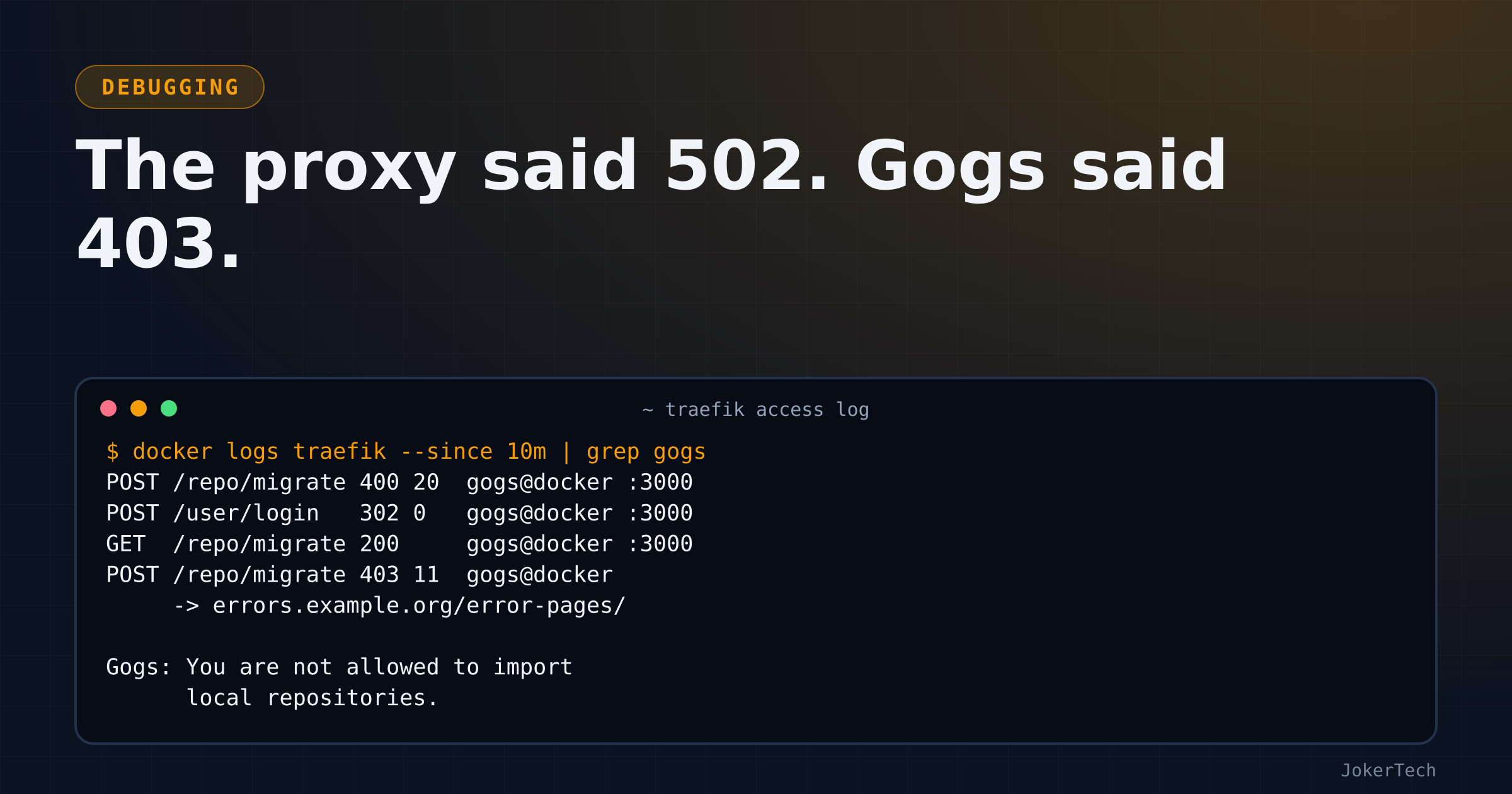 The Bad Gateway that was really Gogs saying no